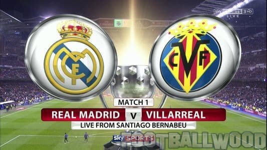 real madrid vs villarreal